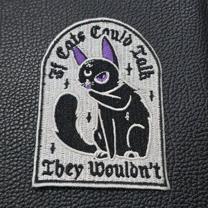 Killstar ✦ Talk Much Patch ✦ Occult Cute Sarcastic Cat Embroidered OS